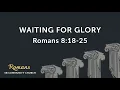 Waiting For Glory - Sunday Service