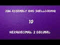 x86 Assembly and Shellcoding - 10 Hexadecimal to Decimal