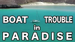 BOAT TROUBLE IN PARADISE! Sailing Bohemia Ep.16