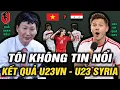 Lagu Chuyên Gia Châu Á Ngã Ngửa Nói Về Kết Quả Giao Hữu U23 Việt Nam Vs U23 Syria | NHM Sung Sướng