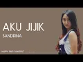 Download Lagu Sandrina - Aku Jijik (Lirik)