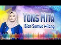 Download Lagu Yons Mita - Biar Semua Hilang | Lagu Nicky Astria Versi Cover Damai Melayu Podcast