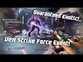 Get Free Exotics From This Public Event - Vex Strike Force