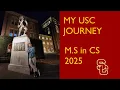 From Application to Campus Life My USC Master s Experience Unpacked