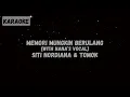 Download Lagu Siti Nordiana \u0026 Tomok - Memori Mungkin Berulang (Sing with Nana) [Karaoke for HIM]