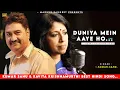 Download Lagu Duniya Mein Aaye Ho - Kumar Sanu | Kavita Krishnamurthi | 90s Superhit Song
