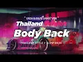 Download Lagu DJ BODY BACK THAILAND STYLE x SLOW BASS by GRYYFIN