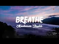 Download Lagu Mackenzie Ziegler - Breathe (Lyrics Terjemahan)