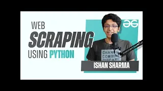 Web Scrapping Using Python Geeksforgeeks