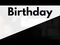 It s My Birt ay