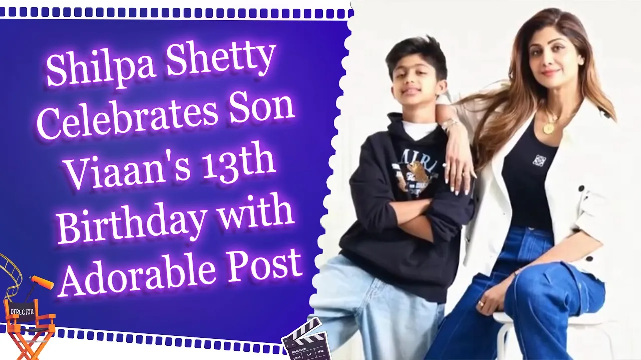Shilpa Shetty ने मनाया बेटे Viaan का 13th Birthday, शेयर किया वीडियो