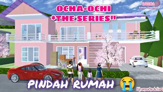 Download PINDAH RUMAH ||  #17 OCHA OCHI THE SERIES || DRAMA SAKURA SCHOOL SIMULATOR MP3