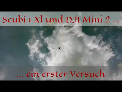 Download MP3 Was kann man im Nortik Scubi 1 XL mit einer DJI Mini 2 anfangen ?  Ein erster Versuch.