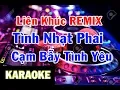 Download Lagu KARAOKE Liên Khúc Nhạc Trẻ Tình Nhạt Phai REMIX Cực Mạnh Hay Nhất 2019