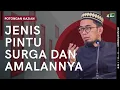Download Lagu Macam-Macam Pintu Surga dan Amalannya - Ustadz Adi Hidayat