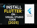 How to Install Flutter on Visual Studio Code 2025 Setup Flutter in VS Code with Android