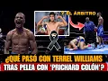 What Happened to Terrel Williams and the Referee After the Prichard Colon Fight The Multimillion