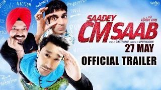 Saadey CM Saab : Official Trailer | New Hindi Dubbed Movies 2016 | New Movie Trailers 2016