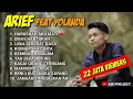 Download Lagu ARIEF PUTRA FULL FEAT YOLANDA 2021-2022 - REMBULAN MALAM TAK SEDALAM INI -TERPOPULER TANPA IKLAN