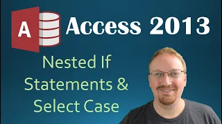 31 VBA - Nested If s and Select Case Programming In Microsoft Access 2013