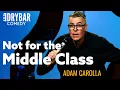 Rich People Poor People Adam Carolla