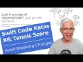 Avoid Breaking Changes Swift Code Katas Tennis Score