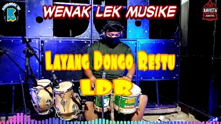 Download ( LDR ) Layang Dongo Restu, Versi Koplo || kalem tur penak lek ||Cover Kendang MP3