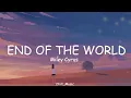 Download Lagu Miley Cyrus - End of the World (Lyrics) (Loop Video)