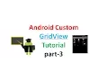 How to create a gridview in Android part3
