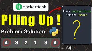 Unlock the Secret to Mastering Python s Piling Up Problem from HackerRank