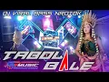 Download Lagu DJ TABOLA BALE BASS BOOSTED MIDDLE NROTOK