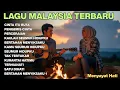 Lagu Slow Rock Malaysia Paling Sedih 💔 Full Album Terbaru 2025 | Lagu Malaysia Viral Tiktok