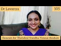 Download Lagu | Swaram for Thendral Vandhu Yennai thodum | Dr Lavanya | Voice Culture Trainer | Carnatic Notation