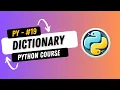 19 Mastering Python Dictionaries for Beginners Complete Python Course