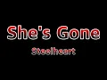 She's Gone - Steelheart(Lyrics)