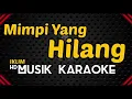 Download Lagu Mimpi Yang Hilang - Karaoke | iklim