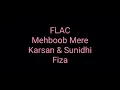 Mehboob Mere: Karsan \u0026 Sunidhi: Fiza: Hq Audio Flac: Hindi Song