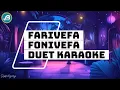 Lagu Farivefa Fonivefa Duet Karaoke