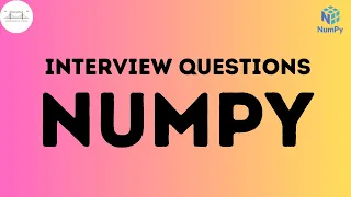 NUMPY Interview Questions for Data Science PYTHON Numpy