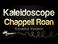 Download Lagu Chappell Roan - Kaleidoscope (Karaoke Version)