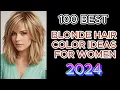 Top 100 Best Blonde Hair Color Trends for 2024 You NEED to Try