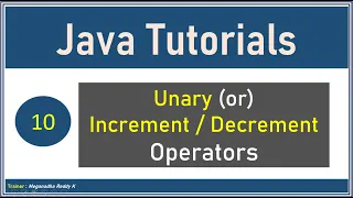 Java Tutorials Unary or Increment Decrement Operators