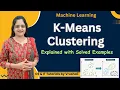 ML 22 K-means Clustering Algorithm with Solved Examples Clustering