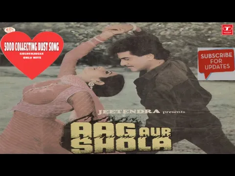 Download MP3 Aag aur Shola movie all song album casset audio jukebox songs (Jitendra shridevi)