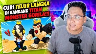 AKU CURI TELUR TERLANGKA DI SARANG TITAN GORILLA DI STTEAL AN EGG!
