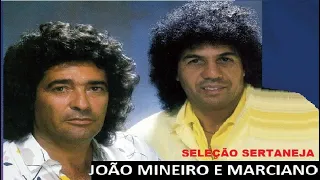 JOÃO MINEIRO E MARCIANO SUCESSOS E SAUDADES SUCESSOS E SAUDADES SERTANEJAS SELEÇÃO TOP PT04 GRANDES