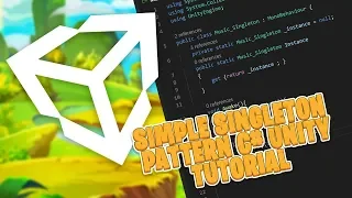 Super Simple Singleton Script Unity3D Tutorial Singleton C Pattern Dont Destroy onLoad Object