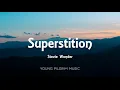 Stevie Wonder - Superstition (Lyrics)