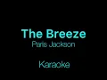 Paris Jackson - The Breeze (Karaoke)