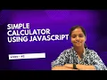Build a Simple Calculator Using JavaScript Tutorial for Beginners Fun Easy Coding Project